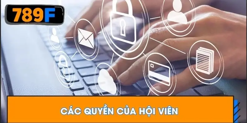 Các quyền của hội viên
