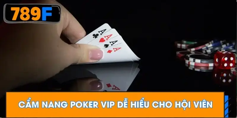 Cẩm nang Poker Vip cho hội viên Cẩm nang Poker Vip cho hội viên