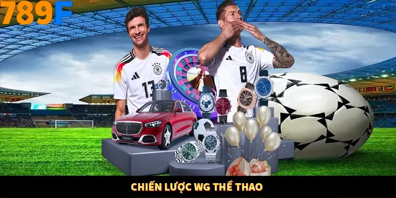 Chiến lược WG Thể Thao