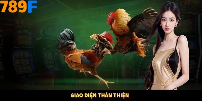 Giao diện thân thiện