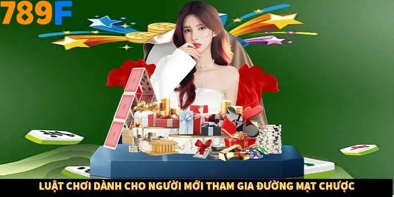 Luật chơi dành cho người mới tham gia đường mạt chược Luật chơi dành cho người mới tham gia đường mạt chược