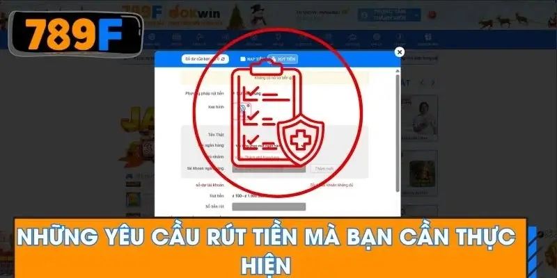 Những yêu cầu rút tiền mà bạn cần thực hiện Những yêu cầu rút tiền mà bạn cần thực hiện