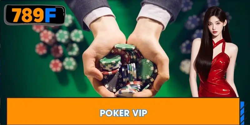 Poker vip