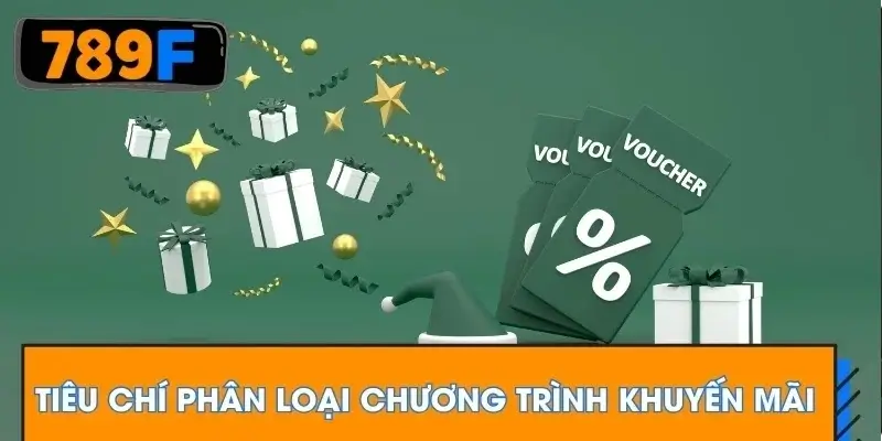 Tiêu chí phân loại chương trình khuyến mãi
